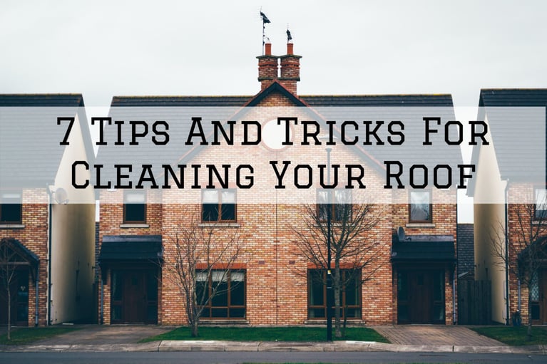 7 Tips And Tricks For Cleaning Your Roof in Omaha, NE
