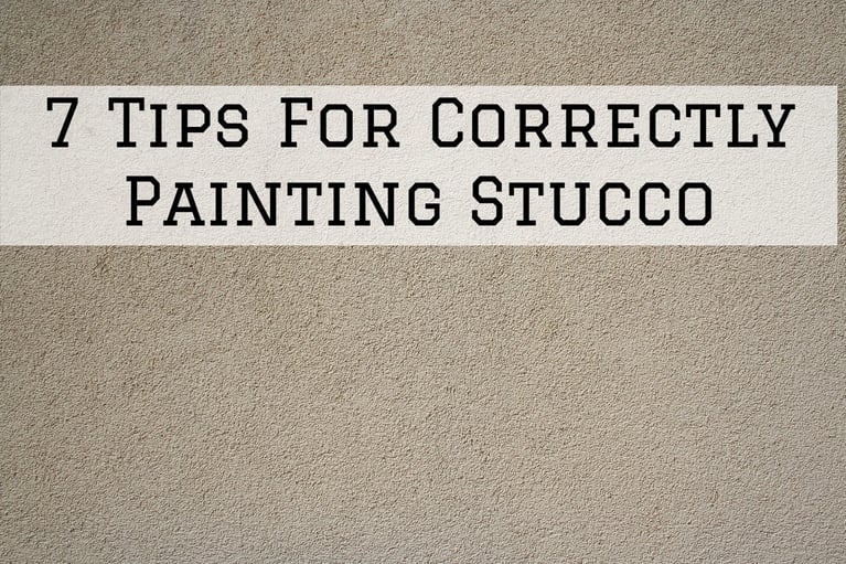 7 Tips For Correctly Painting Stucco in Omaha, NE